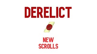 DERELICT  All New Scroll Chest Locations [upl. by Leitnahs]