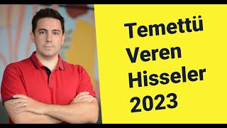 Temettü Veren Hisseler 2023 [upl. by Abijah]