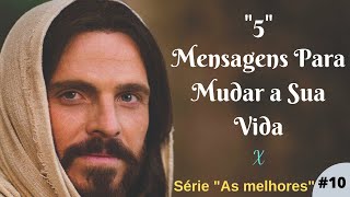 quot5quot CINCO MENSAGENS PARA MUDAR A SUA VIDA DEFINITIVAMENTE 10  Mensagem de Deus para Você [upl. by Eisned]