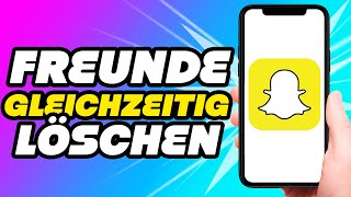 So löschen Sie mehrere Snapchat Freunde gleichzeitig 2024 [upl. by Eelrahc767]