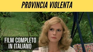 Provincia Violenta  Film Completo in Italiano  Azione [upl. by Lurline]