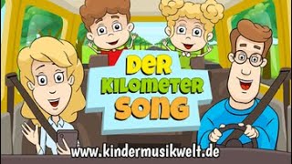 Der Kilometersong  Kinderlied für die Autofahrt  Kindermusikwelt [upl. by Jehanna475]