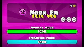 NOCK EM FULL VERSION GEOMETRY DASH 211 [upl. by Guerra976]