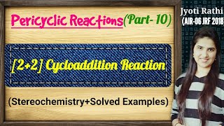 22 cycloaddition reactionMechanismExamples pericyclic Reactions for CSIRNET GATE [upl. by Ennaihs]