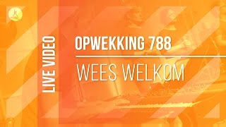 Opwekking 788  Wees welkom Geest van God  CD40 live video [upl. by Davilman]