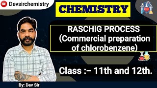 RASCHIG PROCESS  Commercial preparation of chlorobenzene  Dev Sir  Chemistry [upl. by Llewsor]