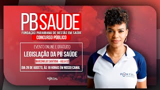 CONCURSO PB SAÚDE LEGISLAÇÃO DA PB SAÚDE  AULA 02 [upl. by Zabrine806]