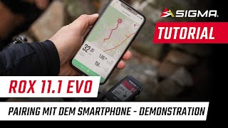 DE  ROX 111 EVO  Pairing mit dem Smartphone  Tutorial  SIGMA SPORT [upl. by Nosinned]