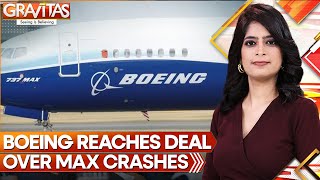 Gravitas Boeing pleads guilty in Max Fraud case 737 Max victims families protest deal  WION [upl. by Carlos]