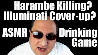 Illuminati Harambe ASMR Drinking Game [upl. by Aretta]