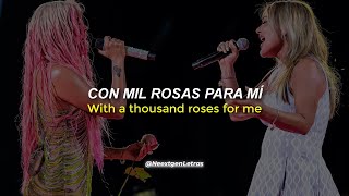 Rosas Letra  Karol G y Amaia Montero La Oreja de Van Gogh En Vivo [upl. by Blodgett502]