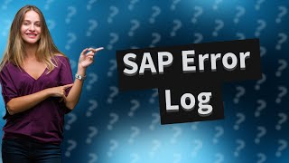 How do I create an error log in SAP [upl. by Haisoj]