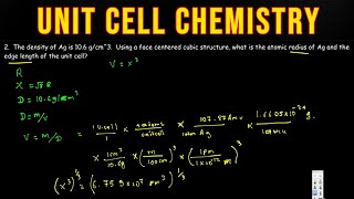 Unit Cell Chemistry Atomic Radius Density amp Edge Length Calculations Close Packed Structures [upl. by Airetahs]