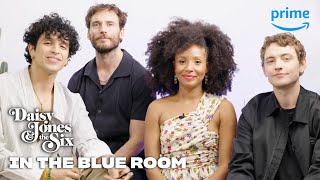 In The Blue Room with the Cast of Daisy Jones amp The Six  Prime Video [upl. by Sheaff]