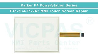 P413C4F12A3 Parker P4 Powerstation HMI Touch Glass Replacement [upl. by Platas]