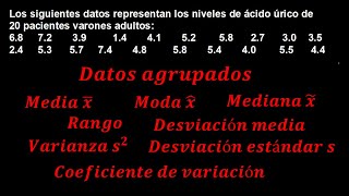 Medidas de tendencia central y dispersión para datos agrupados variable continua ejemplo 2 [upl. by Amapuna863]