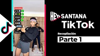 Recopilación de los Mejores TikToks de Hey Santana [upl. by Heimlich]