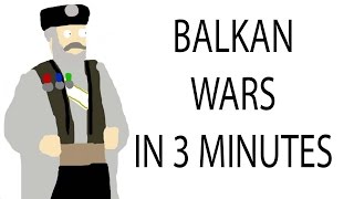 Balkan Wars  3 Minute History [upl. by Nautna]