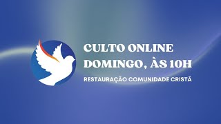 Culto da Família  Restauração Comunidade Cristã [upl. by Lehcem]