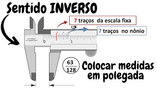 Leitura Paquímetro em Polegada Fracionária  interpretação do vernier ou nônio [upl. by Onairpic]