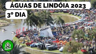 ENCONTRO DE CARROS ANTIGOS EM ÁGUAS DE LINDÓIA 2023  3º DIA [upl. by Cogswell]