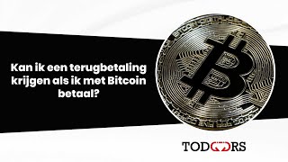 Kan ik een terugbetaling krijgen als ik met Bitcoin betaal [upl. by Ylle]