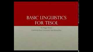 Basic Linguistics for TESOL [upl. by Beka95]