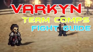 Varkyn Cup Guide  Team Building Fight Mechanics amp Strategy  EN CotC [upl. by Anelav]