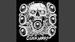 Clockworks [upl. by Anastos208]