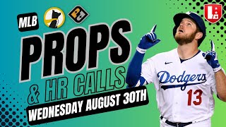 BEST MLB PLAYER PROPS TODAY WEDNESDAY AUGUST 30th  Underdog Fantasy amp PrizePicks [upl. by Nehtiek]