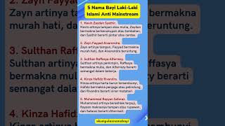 5 Nama Bayi Lakilaki Islami Anti Mainstream namabayi [upl. by Sutsugua]