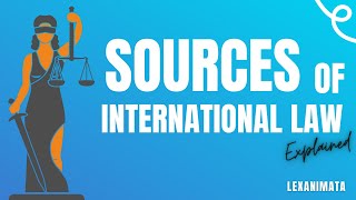 Sources of International law explained [upl. by Knutson]