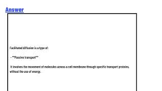 Facilitated diffusion is a type of passive transport O pinocytosis active transport phagocytosis [upl. by Gazzo754]