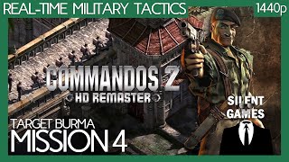 Commandos 2 HD Remaster  Mission 4  PC Gameplay No commentary 1440p  Target Burma [upl. by Sucitivel]