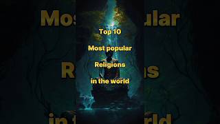 Top 10 most popular religions in the world shortsviral trendingtop10 religionyoutubeshorts [upl. by Sinegold816]