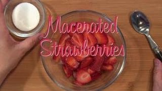 How to Macerate Strawberries [upl. by Ailasor]