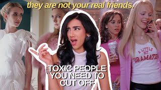 how to deal with TOXIC PEOPLE  9 signs of a toxic friend and how to cut them out of your life [upl. by Analra687]