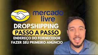 COMO COMEÇAR A FAZER DROPSHIPPING PASSO A PASSO NACIONAL NO MERCADO LIVRE DO ZERO SEM ESTOQUE 2023 [upl. by Eeslek]