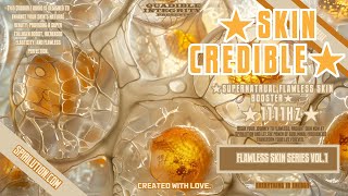 ★Skin Credible Glow Up★ Supernatural Flawless Skin Booster Vibrational Healing Music [upl. by Spiegel902]