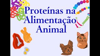 Grupo 10  Proteínas na alimentação animal [upl. by Illyes557]