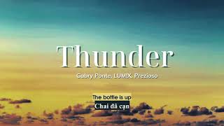 Vietsub  Thunder 1 Hour  Gabry Ponte LUMX Prezioso  Lyrics Video [upl. by Steffen]