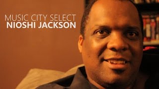 Music City Select S1 E3  Nioshi Jackson [upl. by Maltzman803]