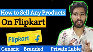 How to sell Generic Products on Flipkart [upl. by Laurice]