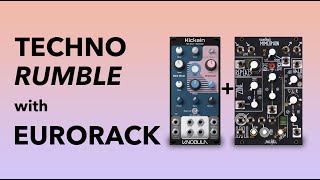 TECHNO RUMBLE with Eurorack  Kickain and MIMEOPHONE  Patch from Scratch Tutorial [upl. by Evers]