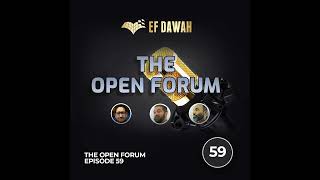 The Open Forum Episode 59 [upl. by Pearson]