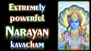 Extremely Powerful Narayan Kavach श्री नारायण कवच [upl. by Atterehs]