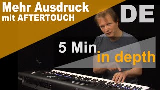 Mehr Ausdruck mit AFTERTOUCH 5 Min in Depth [upl. by Sabrina781]