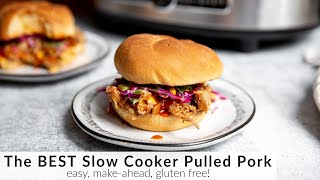 How to Make Slow Cooker Pulled Pork The BEST Pulled Pork [upl. by Burn]