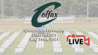 Colfax High School Graduation 2021 [upl. by Varney]