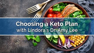 How to Keto at Lindora Are ketogenic eating plans right for you [upl. by Ellohcin520]